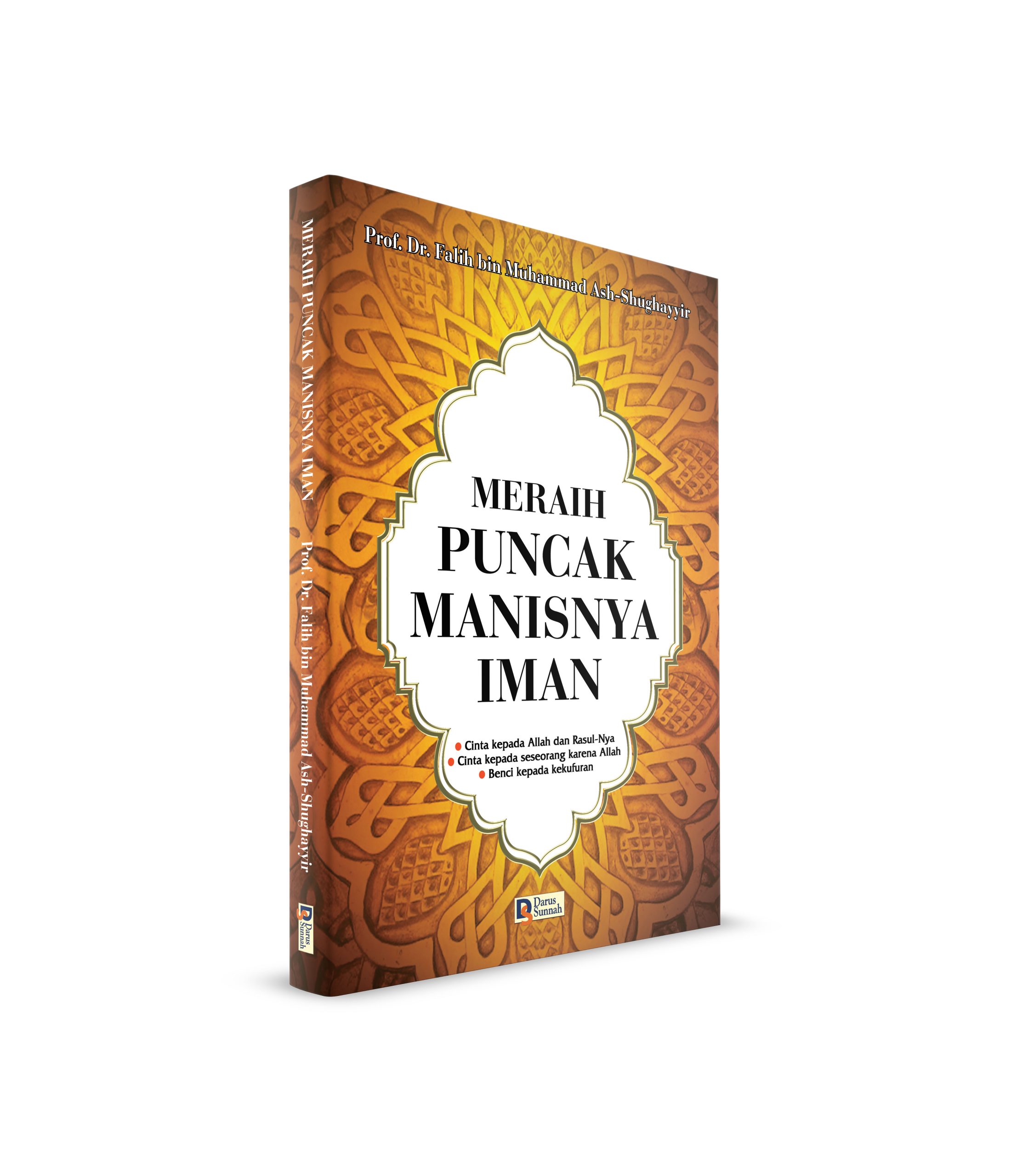 Meraih Puncak Manisnya Iman